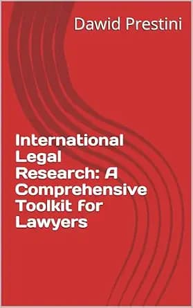 و دانلود نسخه کامل کتاب زبان اصلی International Legal Research: A Comprehensive Toolkit for Lawyers PDF | دانلود کتاب خارجی