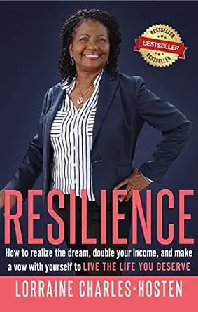 و دانلود نسخه کامل کتاب زبان اصلی Resilience: How to Realize the Dream, Double Your Income, and Make a Vow With Yourself to Live the Life You Deserve PDF | دانلود کتاب خارجی
