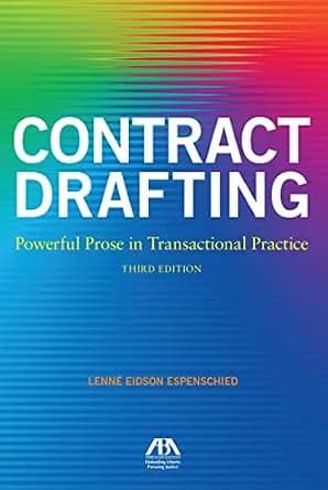 و دانلود نسخه کامل کتاب زبان اصلی Contract Drafting: Powerful Prose in Transactional Practice, Third Edition PDF | دانلود کتاب خارجی