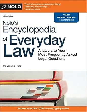 و دانلود نسخه کامل کتاب زبان اصلی Nolo’s Encyclopedia of Everyday Law: Answers to Your Most Frequently Asked Legal Questions PDF | دانلود کتاب خارجی