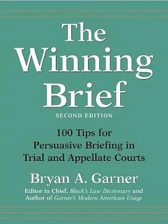 و دانلود نسخه کامل کتاب زبان اصلی The Winning Brief: 100 Tips for Persuasive Briefing in Trial and Appellate Courts PDF | دانلود کتاب خارجی