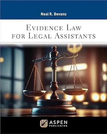 و دانلود نسخه کامل کتاب زبان اصلی Evidence Law for Legal Assistants 1E (Aspen Paralegal Series) PDF | دانلود کتاب خارجی
