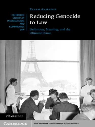 و دانلود نسخه کامل کتاب زبان اصلی Reducing Genocide to Law: Definition, Meaning, and the Ultimate Crime (Cambridge Studies in International and Comparative Law Book 87) Kindle Edition PDF | دانلو