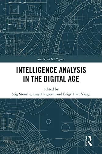 و دانلود نسخه کامل کتاب زبان اصلی Intelligence Analysis in the Digital Age (Studies in Intelligence) 1st Edition PDF | دانلود کتاب خارجی
