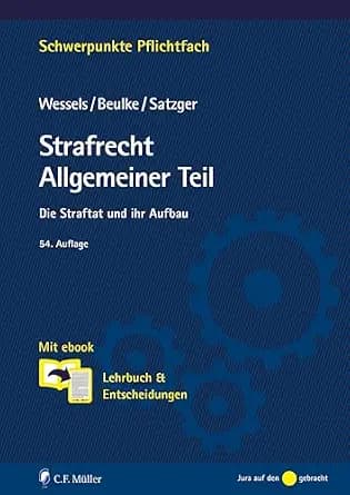 و دانلود نسخه کامل کتاب زبان اصلی Strafrecht Allgemeiner Teil: Die Straftat und ihr Aufbau. Lehrbuch & Entscheidungenstexte (German Edition) PDF | دانلود کتاب خارجی