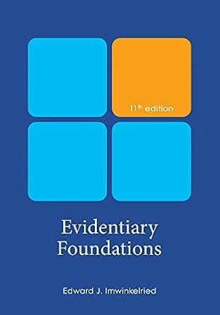 و دانلود نسخه کامل کتاب زبان اصلی Evidentiary Foundations, Eleventh Edition PDF | دانلود کتاب خارجی
