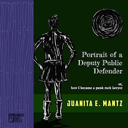 و دانلود نسخه کامل کتاب زبان اصلی Portrait of a Deputy Public Defender: or, how I became a punk rock lawyer Kindle Edition PDF | دانلود کتاب خارجی