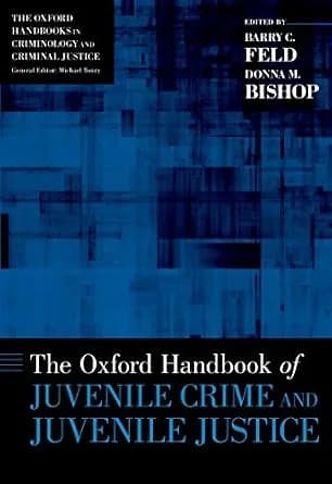 و دانلود نسخه کامل کتاب زبان اصلی The Oxford Handbook of Juvenile Crime and Juvenile Justice (Oxford Handbooks) PDF | دانلود کتاب خارجی
