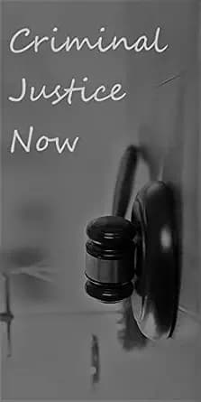 و دانلود نسخه کامل کتاب زبان اصلی Criminal Justice Now PDF | دانلود کتاب خارجی
