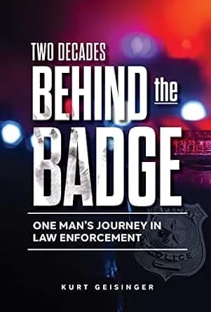 و دانلود نسخه کامل کتاب زبان اصلی Two Decades Behind the Badge: One Man’s Journey in Law Enforcement PDF | دانلود کتاب خارجی