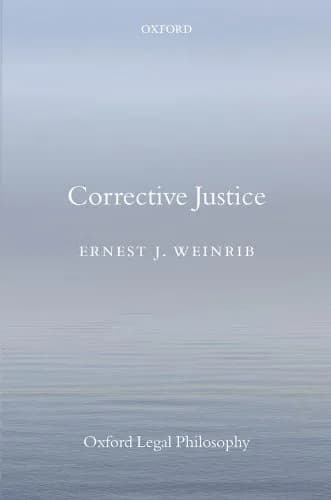 و دانلود نسخه کامل کتاب زبان اصلی Corrective Justice (Oxford Legal Philosophy) 1st Edition PDF | دانلود کتاب خارجی