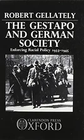 و دانلود نسخه کامل کتاب زبان اصلی The Gestapo and German Society: Enforcing Racial Policy 1933-1945: Enforcing Racial Policy, 1933-45 PDF | دانلود کتاب خارجی