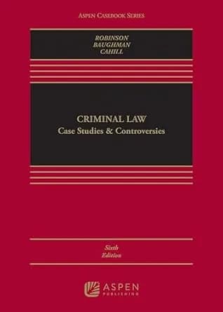 و دانلود نسخه کامل کتاب زبان اصلی Criminal Law: Case Studies and Controversies (Aspen Casebook Series) PDF | دانلود کتاب خارجی
