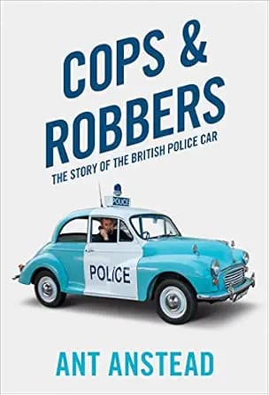 و دانلود نسخه کامل کتاب زبان اصلی Cops and Robbers: The Story of the British Police Car PDF | دانلود کتاب خارجی