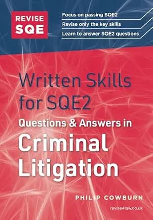 و دانلود نسخه کامل کتاب زبان اصلی Revise SQE Written Skills for SQE2: Questions & Answers in Criminal Litigation PDF | دانلود کتاب خارجی