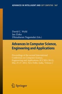 Advances in Computer Science, Engineering and Applications Proceedings of the Second International Conference on Computer Science, Engineering and App