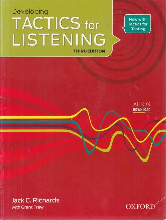 Developing TACTICS for LISTENING: THIRD EDITION