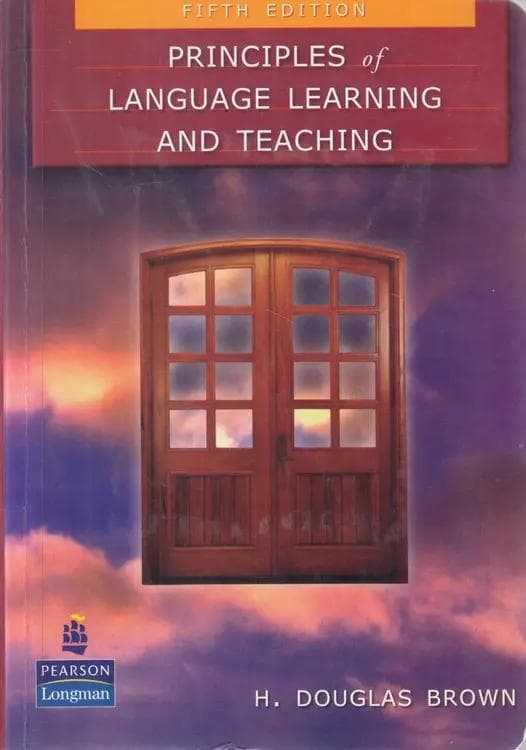 PRINCIPLES OF LANGUAGE LEARNING AND TEACHING: FIFTE EDITION