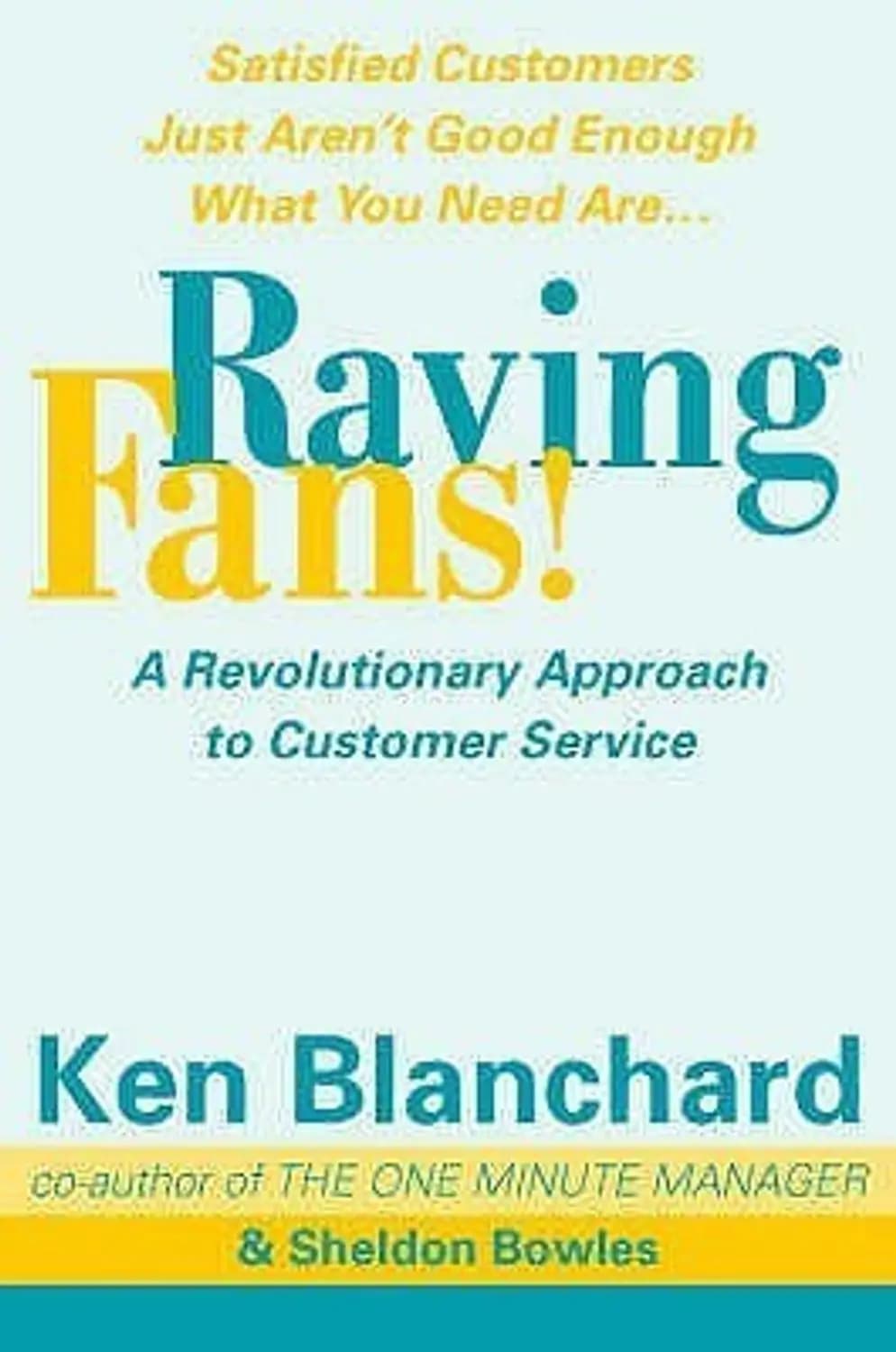 کتاب Raving Fans (طرفداران شیفته) نسخه انگلیسی PDF | کن بلانچارد