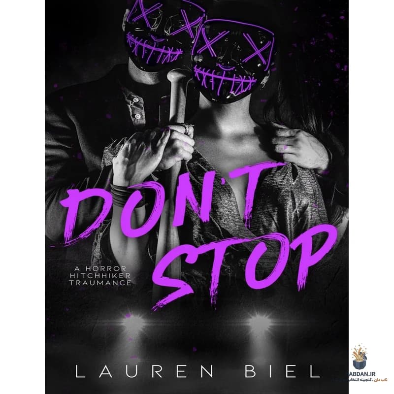 کتاب Don’t Stop (متوقف نشو) نسخه انگلیسی PDF | لورن بیل