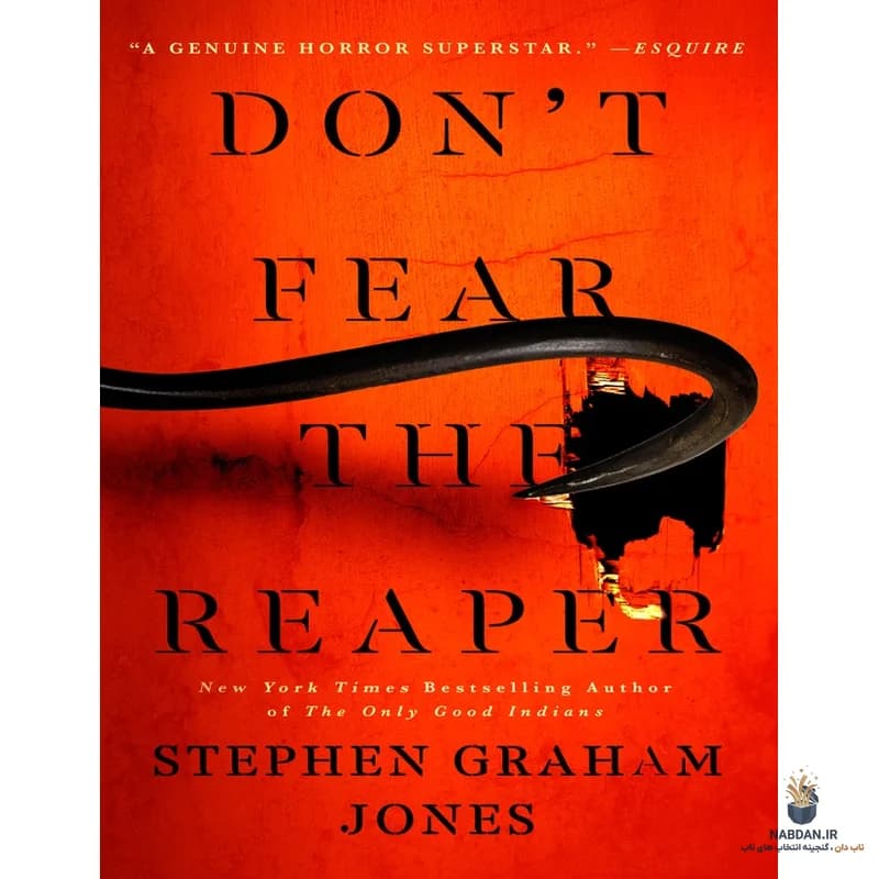 کتاب Don’t Fear the Reaper (از دروگر نترس) نسخه انگلیسی PDF | استفن گراهام جونز