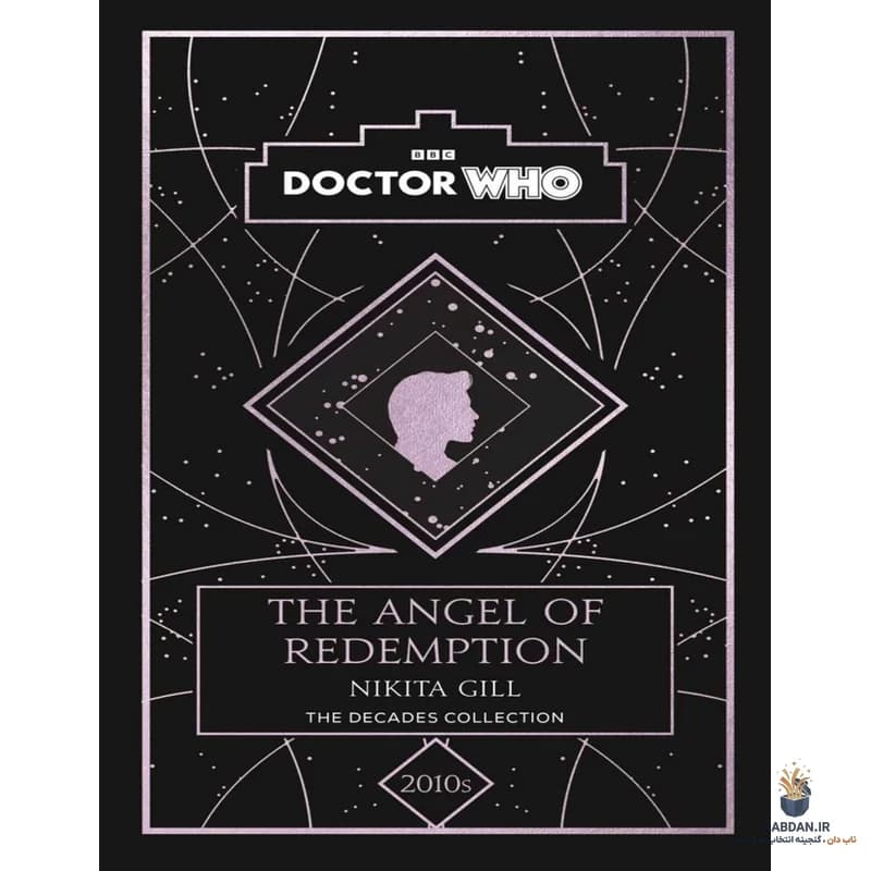 کتاب Doctor Who: The Angel of Redemption (دکتر هو: فرشته رستگاری) نسخه انگلیسی PDF | نیکیتا گیل