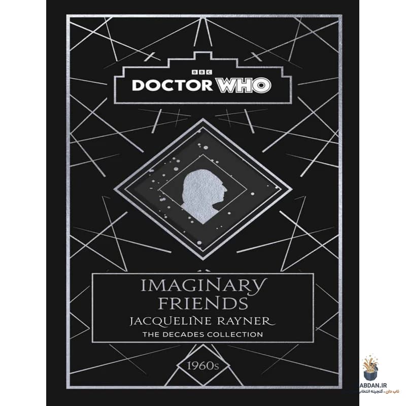کتاب Doctor Who: Imaginary Friends (دکتر هو: دوستان خیالی) نسخه انگلیسی PDF | جکلین رینر