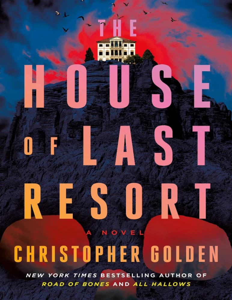 کتاب The House of Last Resort (خانه آخرین پناه) نسخه انگلیسی PDF | کریستوفر گلدن