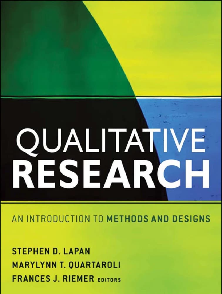 کتاب Qualitative Research: An Introduction to Methods and Designs (تحقیق کیفی: مقدمه‌ای بر روش‌ها و طرح‌ها) نسخه انگلیسی PDF | ساشین و دیگران