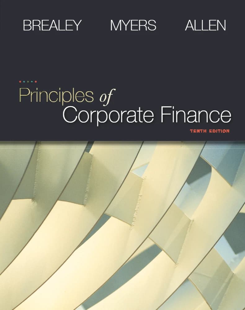 کتاب Principles of Corporate Finance (اصول مدیریت مالی شرکتی – ویرایش دهم) نسخه انگلیسی PDF | ریچارد بریلی و استوارت مایرز