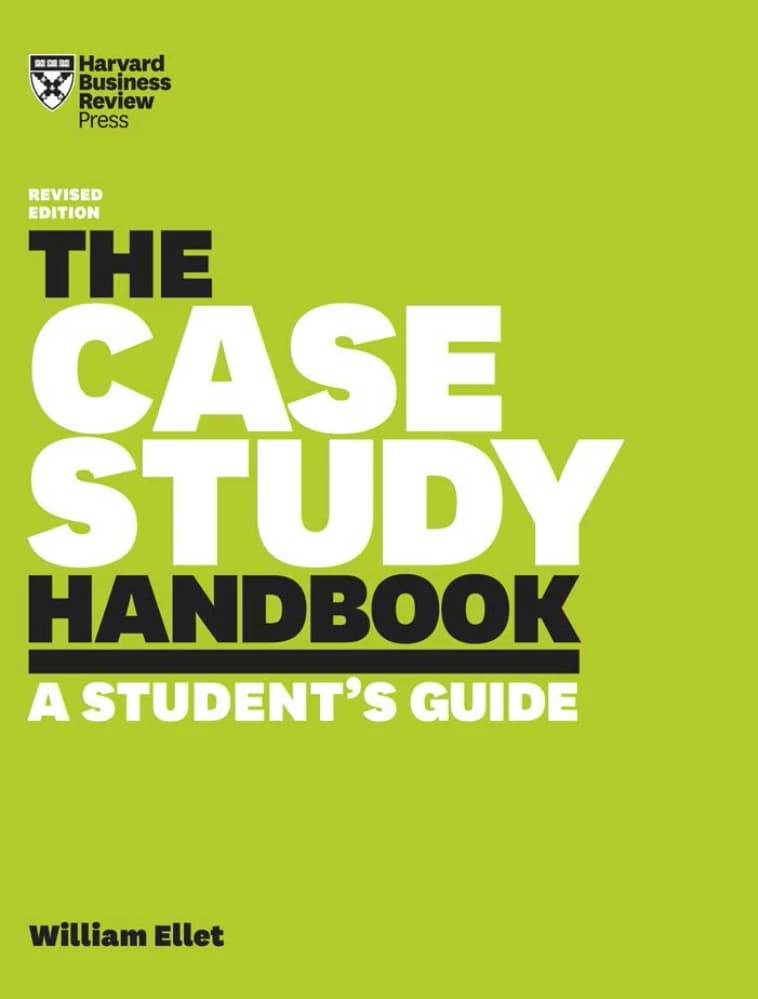 کتاب The Case Study Handbook (راهنمای مطالعات موردی اچ‌بی‌آر) نسخه انگلیسی PDF | ویلیام الِت — تصویر ۲