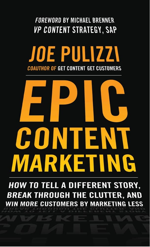 کتاب Epic Content Marketing (بازاریابی محتوای حماسی) نسخه انگلیسی PDF | جو پولیزی