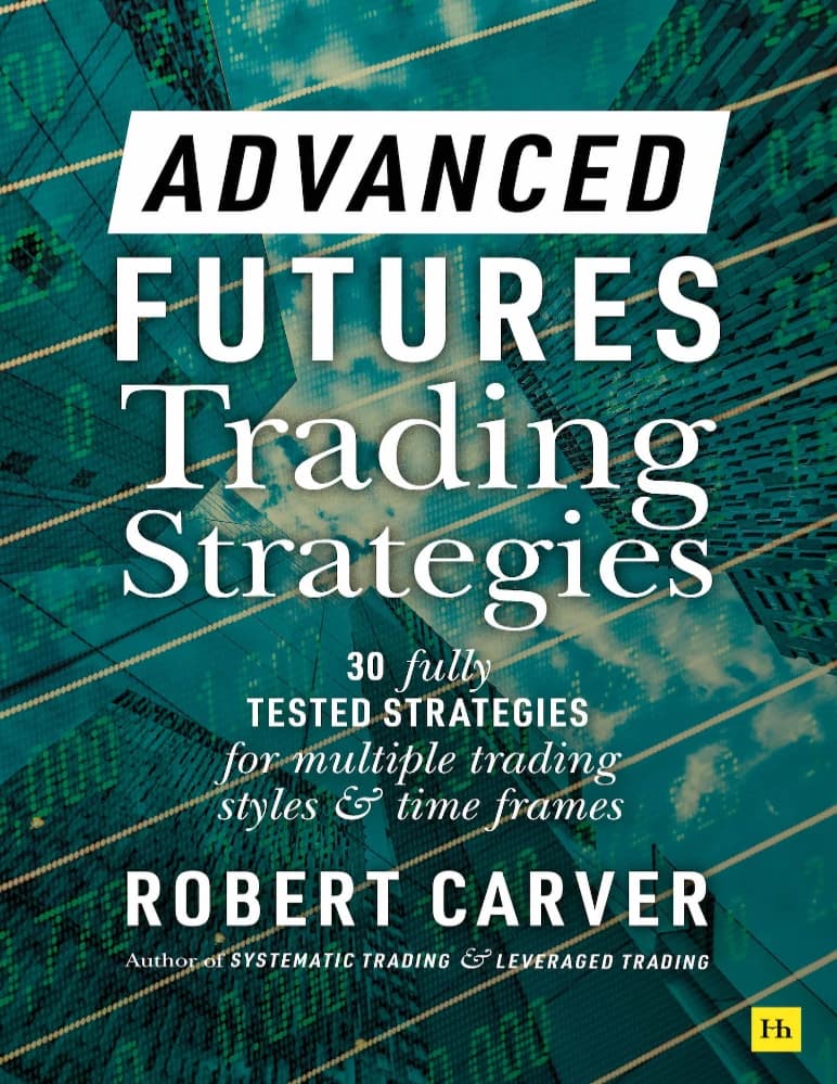 کتاب Advanced Futures Trading Strategies (استراتژی‌های پیشرفته معاملات آتی) نسخه انگلیسی PDF | اثر رابرت کارور — تصویر ۲