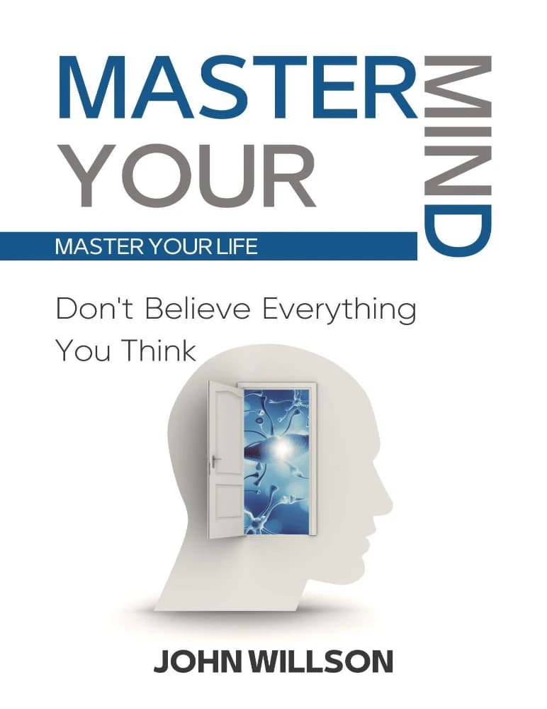 کتاب Master Your Mind (ذهن خود را مدیریت کنید) نسخه انگلیسی PDF | جان ویلسون