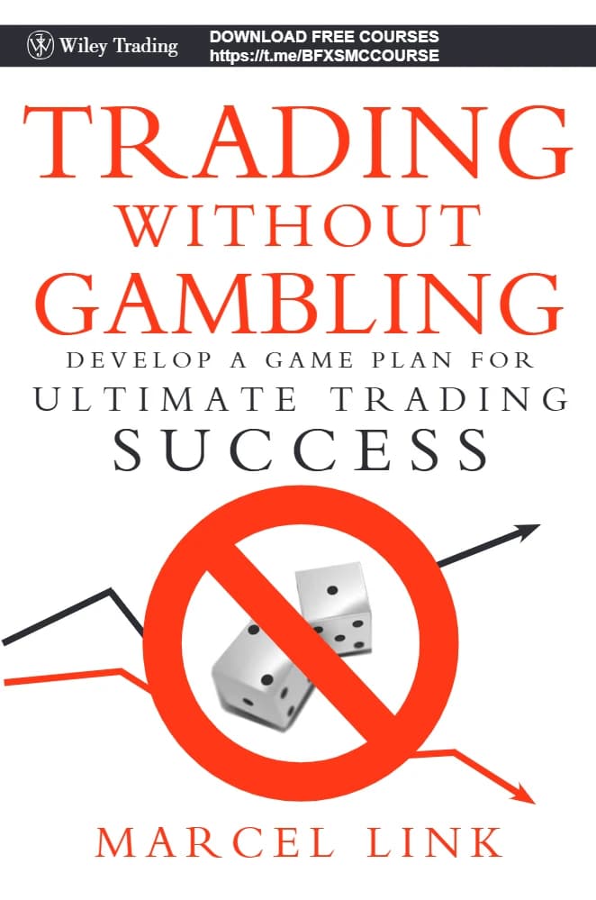 کتاب Trading Without Gambling (معامله‌گری بدون قمار) نسخه انگلیسی PDF | نامشخص — تصویر ۲