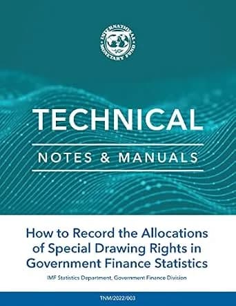 و دانلود نسخه کامل کتاب زبان اصلی How to Record the Allocations of Special Drawing Rights in Government Finance Statistics (Technical Notes and Manuals) PDF | دانلود کتاب خارجی