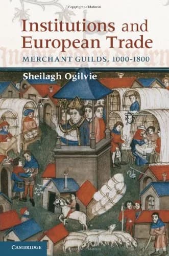 و دانلود نسخه کامل کتاب زبان اصلی Institutions and European Trade: Merchant Guilds, 1000–1800 (Cambridge Studies in Economic History – Second Series) Kindle Edition PDF | دانلود کتاب خارجی