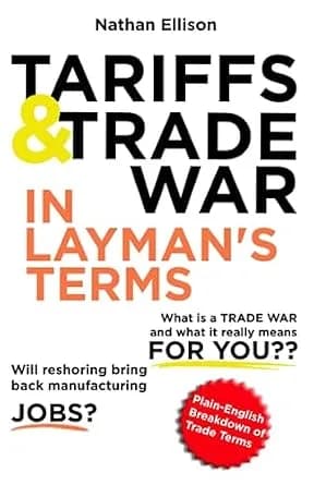 و دانلود نسخه کامل کتاب زبان اصلی Tariffs and Trade War In Layman’s Terms: No-nonsense short guide to how international trade shapes your world. PDF | دانلود کتاب خارجی