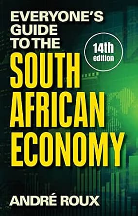 و دانلود نسخه کامل کتاب زبان اصلی Everyone’s Guide to the South African Economy 14th Edition PDF | دانلود کتاب خارجی