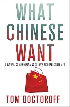و دانلود نسخه کامل کتاب زبان اصلی What Chinese Want: Culture, Communism, and China’s Modern Consumer PDF | دانلود کتاب خارجی