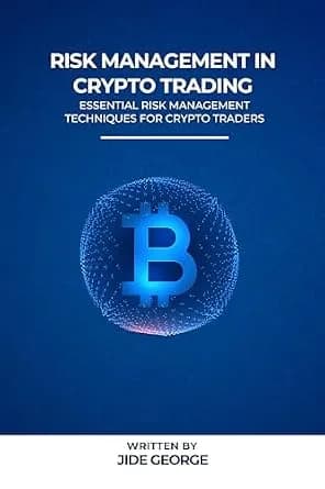 و دانلود نسخه کامل کتاب زبان اصلی Risk Management In Crypto Trading: Essential Risk Management Techniques For Crypto Traders PDF | دانلود کتاب خارجی