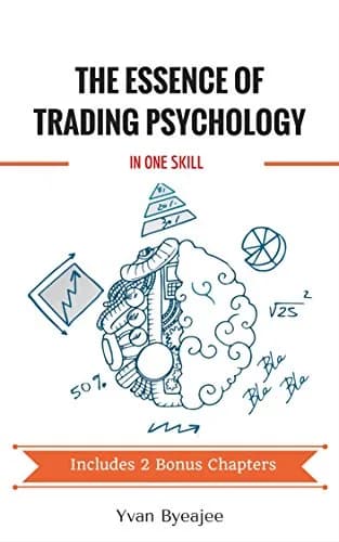 و دانلود نسخه کامل کتاب زبان اصلی The essence of trading psychology in one skill Kindle Edition PDF | دانلود کتاب خارجی