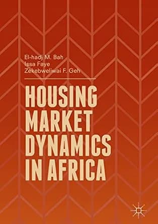 و دانلود نسخه کامل کتاب زبان اصلی Housing Market Dynamics in Africa PDF | دانلود کتاب خارجی