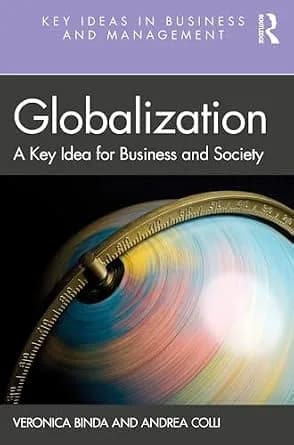 و دانلود نسخه کامل کتاب زبان اصلی Globalization: A Key Idea for Business and Society (Key Ideas in Business and Management) PDF | دانلود کتاب خارجی