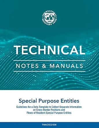 و دانلود نسخه کامل کتاب زبان اصلی Special Purpose Entities: Guidelines for a Data Template (Technical Notes and Manuals) PDF | دانلود کتاب خارجی