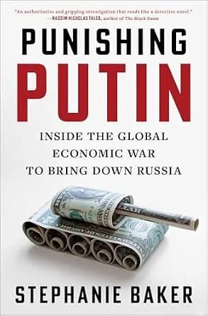و دانلود نسخه کامل کتاب زبان اصلی Punishing Putin: Inside the Global Economic War to Bring Down Russia PDF | دانلود کتاب خارجی