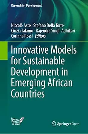 و دانلود نسخه کامل کتاب زبان اصلی Innovative Models for Sustainable Development in Emerging African Countries (Research for Development) PDF | دانلود کتاب خارجی
