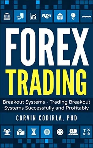 و دانلود نسخه کامل کتاب زبان اصلی Forex Trading: Forex Trading Breakout Systems – Trading Breakout Systems Successfully and Profitably (MT4, Forex Trading, Forex Strategy, Expert Advisor) K