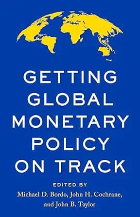 و دانلود نسخه کامل کتاب زبان اصلی Getting Global Monetary Policy on Track PDF | دانلود کتاب خارجی