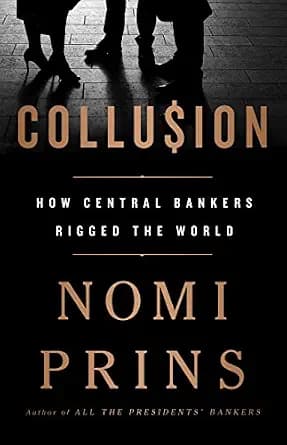 و دانلود نسخه کامل کتاب زبان اصلی Collusion: How Central Bankers Rigged the World PDF | دانلود کتاب خارجی